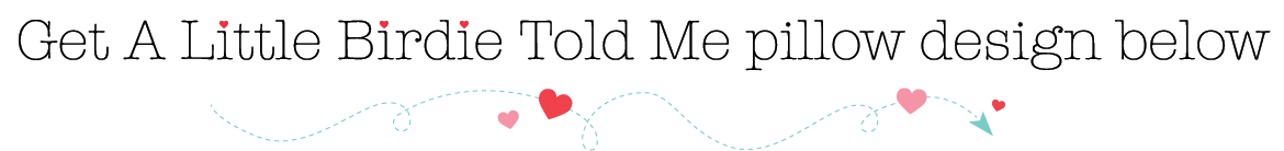 LoveNotes_WebGraphics_DownBelow-updated Get Little Birdie